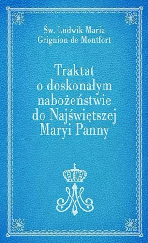 traktat-o-doskonalym-nabozenstwie-do-najswietszej-maryi-panny.webp