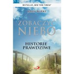 ZOBACZYĆ NIEBO. Historie prawdziwe