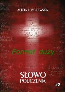 SŁOWO POUCZENIA ALICJA LENCZEWSKA format duży, oprawa twarda